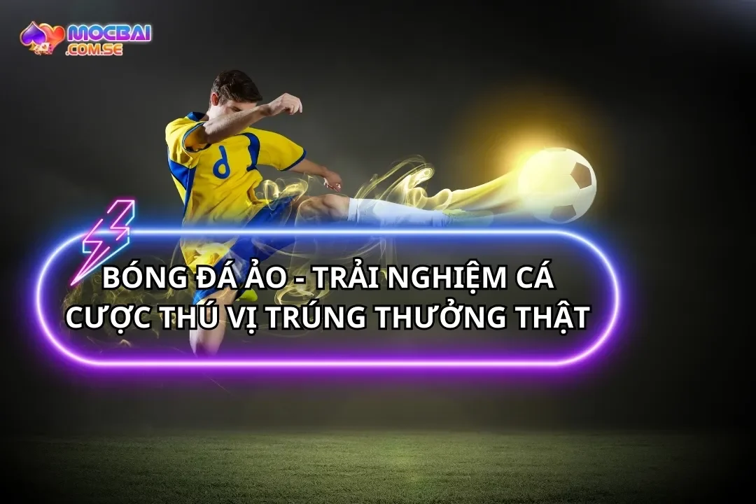 Bóng Đá Ảo