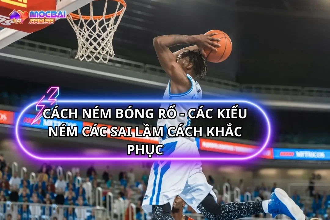 ách Ném Bóng Rổ