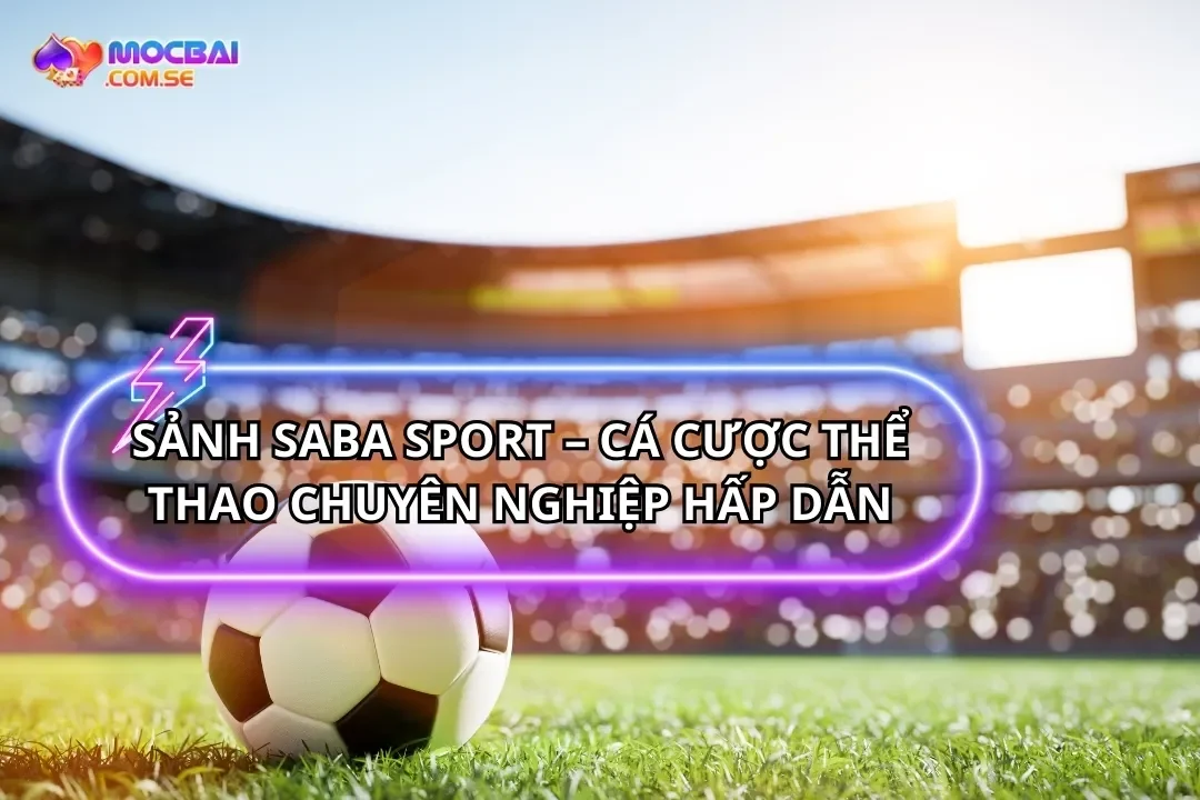 Sảnh SABA SPORT